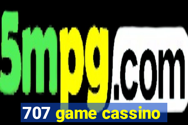 707 game cassino